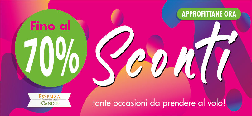 Banner promozionale con sfondo astratto colorato, caratterizzato da testi in grassetto: "Fino al 70% Sconti" e "tante occasioni da prendere al volo!", oltre a un pulsante verde con la scritta "Approfittane ora" e al logo di Essenza Candle.